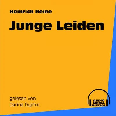 Heinrich Heine Junge Leiden