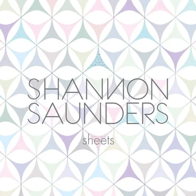 Shannon Saunders Sheets