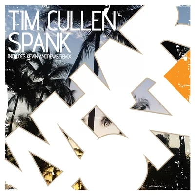 Tim Cullen Spank