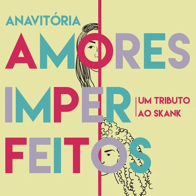 Anavitória Amores Imperfeitos