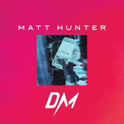 Matt Hunter DM