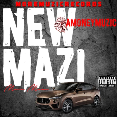 AMONEYMUZIC New Mazi