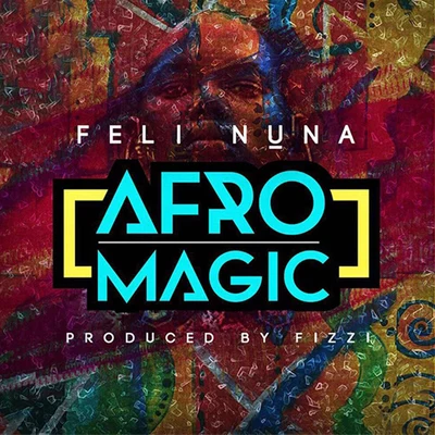 Feli Nuna Afromagic