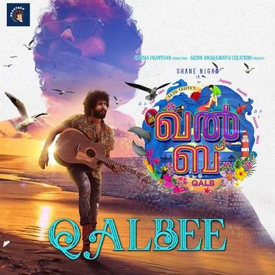 Prakash Alex/Reneesh Basheer/Vimal Nazar/Vineeth Sreenivasan Qalbee (From Qalb)