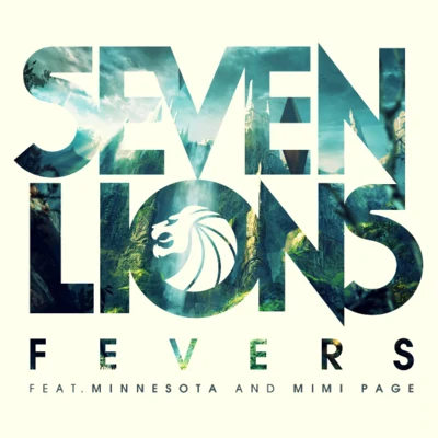 Seven Lions Fevers