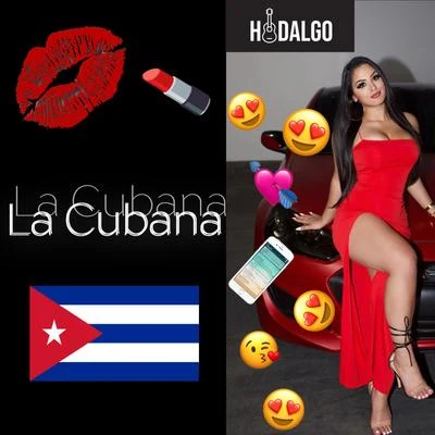 Hidalgo La Cubana