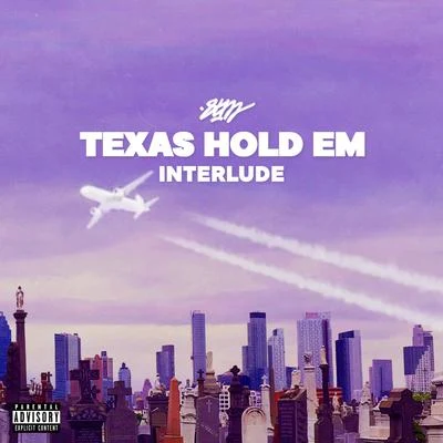 8tm Texas Hold Em (Interlude)