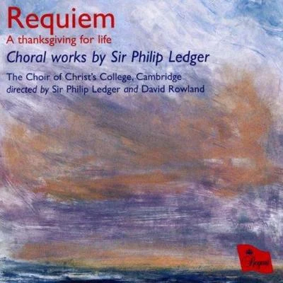 Philip Ledger Requiem (Choir of King's College)