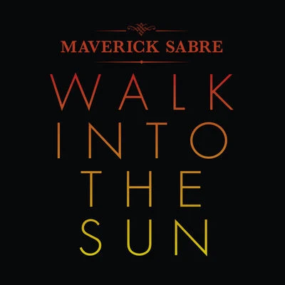 Maverick Sabre Walk Into The Sun (Remixes)