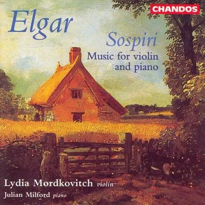 Lydia Mordkovitch ELGAR: Violin Sonata,OffertoireSursum cordaSalut damourMot damour