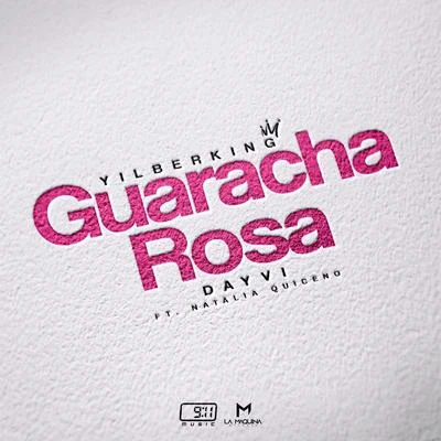 Dayvi/Yilberking/Natalia Quiceno Guaracha Rosa