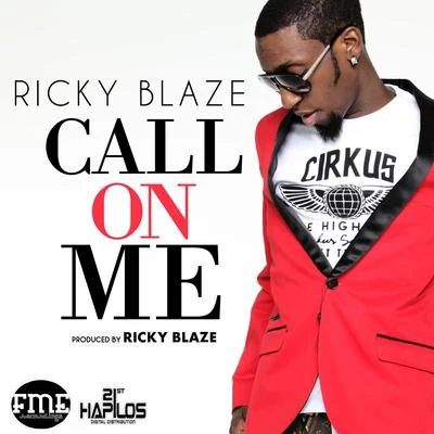 Ricky Blaze Call On Me