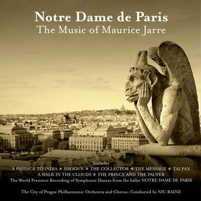 Nic Raine Notre Dame de Paris: The Music of Maurice Jarre