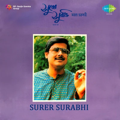 Ajoy Chakrabarty Surer Surabhi