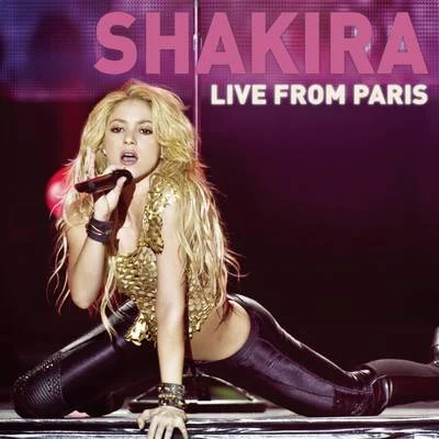 Shakira Live From Paris