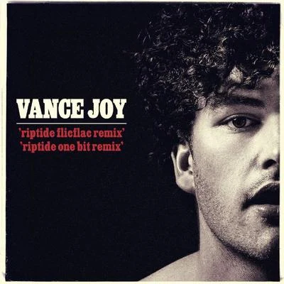 Vance Joy Riptide (Remixes)