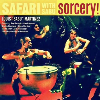 Sabu Martinez SORCERY! (Remastered)