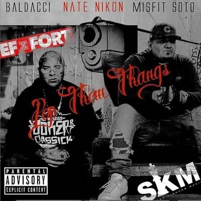 Misfit Soto/Baldacci Pop Them Thangs (feat. Misfit Soto)