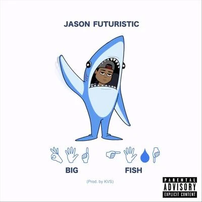 Jason Futuristic Big Fish