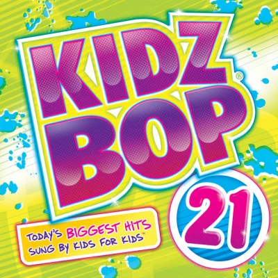 Kidz Bop Kids Kidz Bop 21