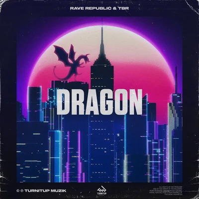 Rave Republic/TBR Dragon