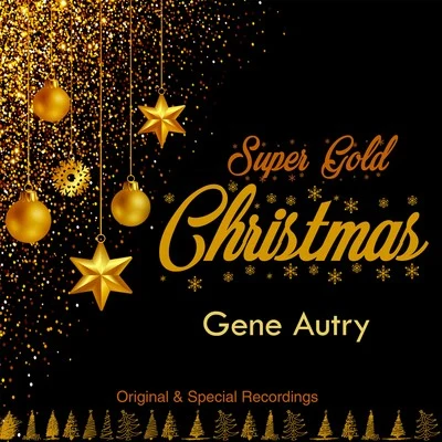 Gene Autry Super Gold Christmas