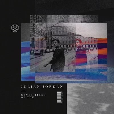 Julian Jordan Never Tired Of You