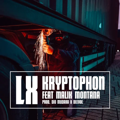 LX/Malik Montana Kryptophon