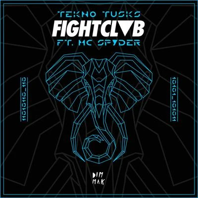 FIGHT CLVB Tekno Tusks (feat. MC Spyder)