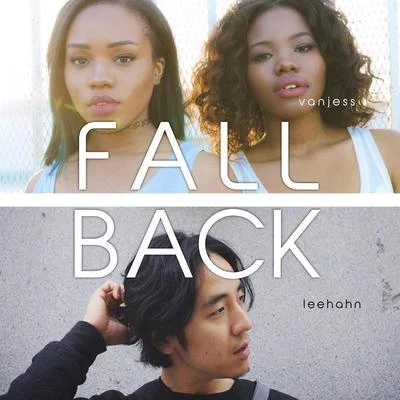 Vanjess/LeeHahn Fall Back