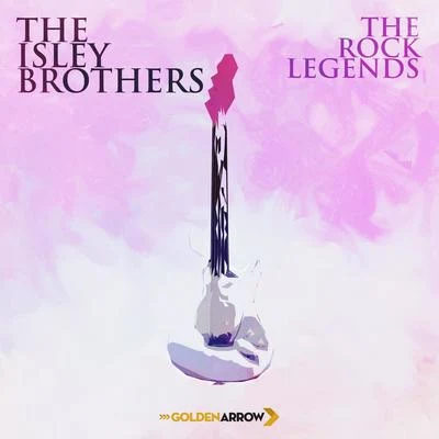 The Isley Brothers The Isley Brothers - The Rock Legends