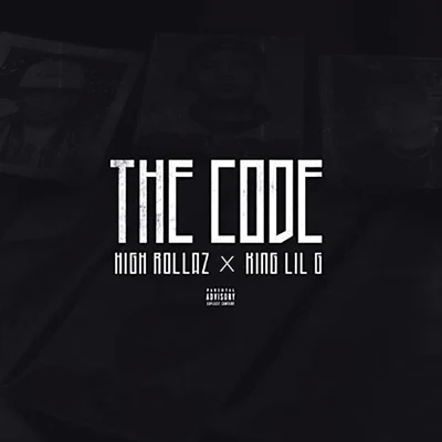 King Lil G/High Rollaz The Code