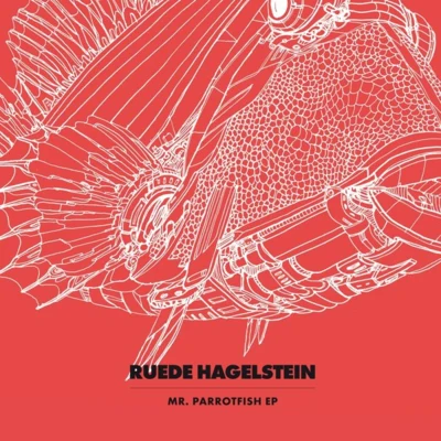 Ruede Hagelstein Mr. Parrotfish EP