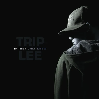 Trip Lee If They Only Knew