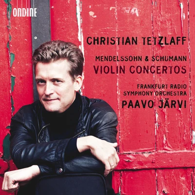 Christian Tetzlaff/Paavo Järvi/Radio-Sinfonie-Orchester Frankfurt Mendelssohn & Schumann: Violin Concertos