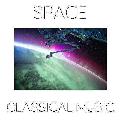 Beethoven/Franz Schubert/Bach/Liszt/Franz Liszt/Maurice Ravel Space Classical Music