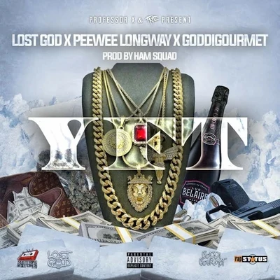 Lost God Y.F.T (feat. Peewee Longway & Goddi Gourmet)