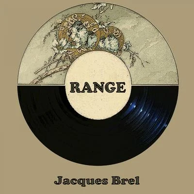 Jacques Brel Range