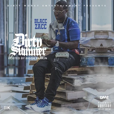 Blacc Zacc Dirty Summer