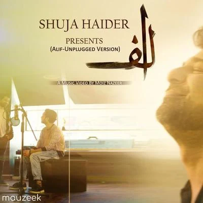 Shuja Haider/Ahsan Ali Khan Alif (Unplugged)