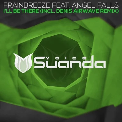 Angel Falls/Frainbreeze I'll Be There