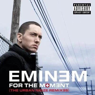 Eminem/Urban Noize For The Moment (Urban Noize Remixes)