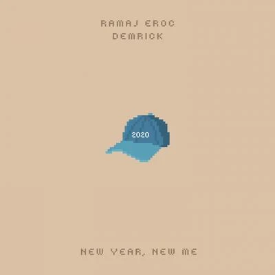 Ramaj Eroc/Demrick New Year, New Me