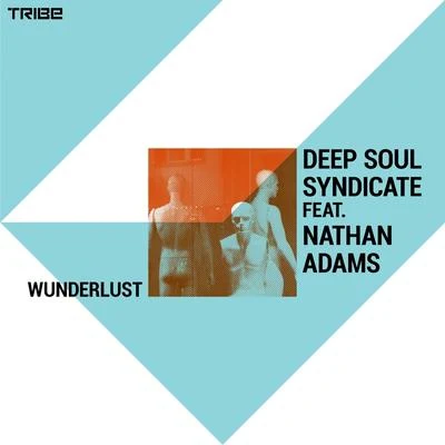 Deep Soul Syndicate/Nathan Adams Wunderlust