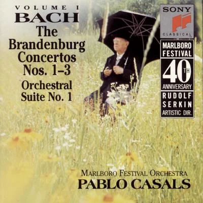 Pablo Casals Bach: Brandenburg Concerti Nos. 1 - 3 & Orchestral Suite No. 1