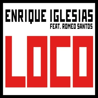 Enrique Iglesias Loco