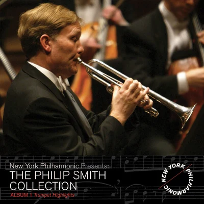 Philip Smith PHILIP SMITH COLLECTION (THE), Vol. 1 - Trumpet Highlights