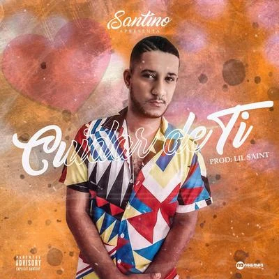 Santino/LiL Saint Cuidar de Ti