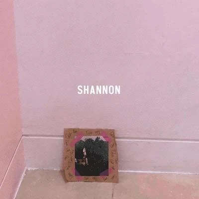 Shannon 미워해 널 잘 지내지는 마