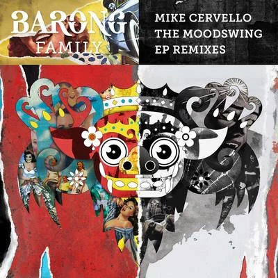 Mike Cervello The Moodswing (Remixes)